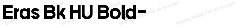 Eras Bk HU Bold字体转换